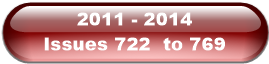 2011 - 2014              Issues 722  to 769