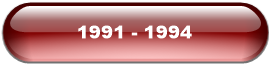 1991 - 1994