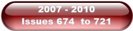 2007 - 2010              Issues 674  to 721
