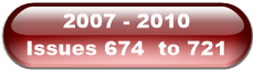 2007 - 2010       Issues 674  to 721
