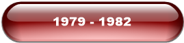 1979 - 1982