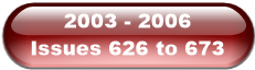 2003 - 2006           Issues 626 to 673