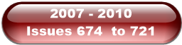 2007 - 2010             Issues 674  to 721